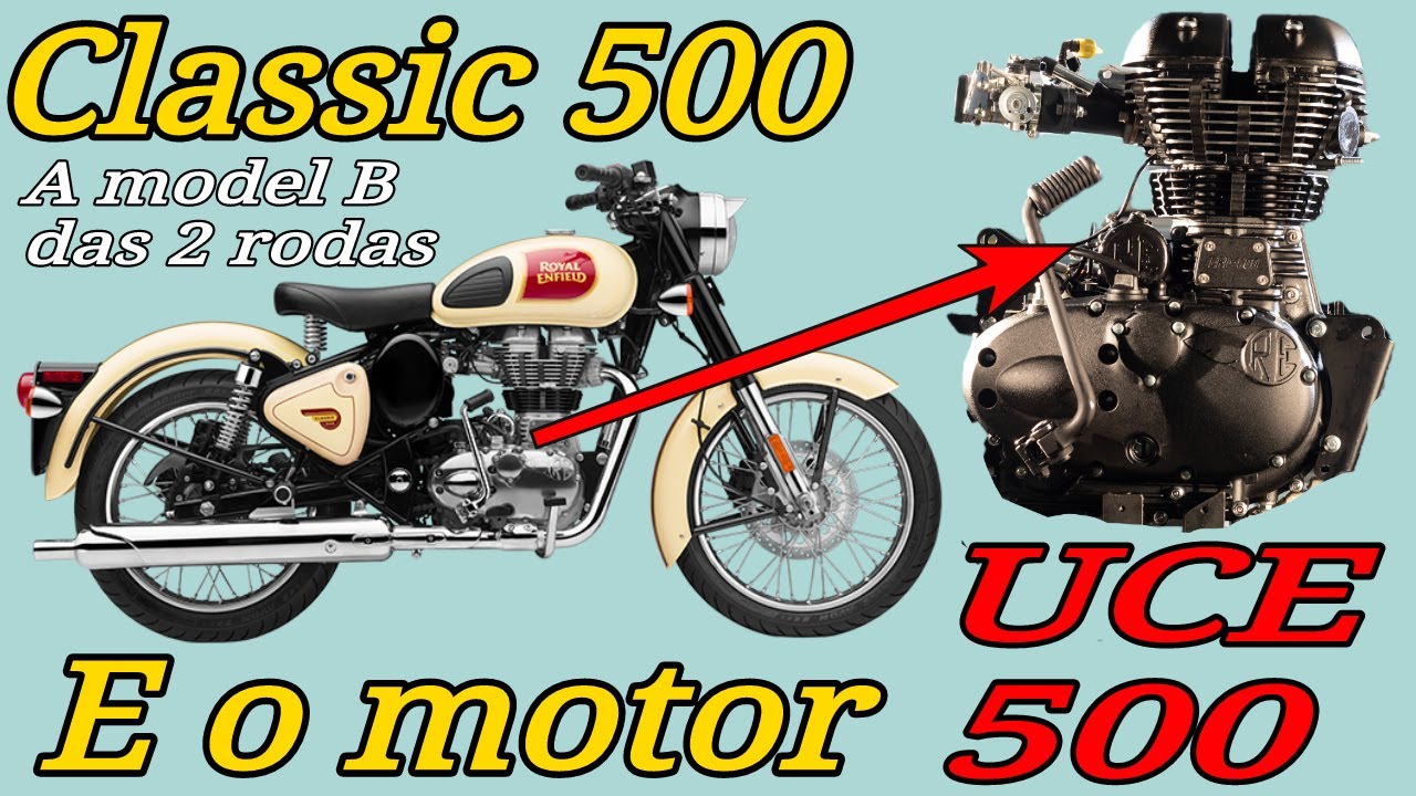 Classic 500 e o Motor UCE500 - História e funcionamento