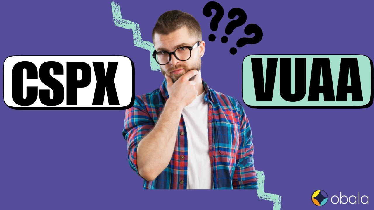 VUAA vs CSPX . Cuál es el mejor ETF para invertir en el S&P500?