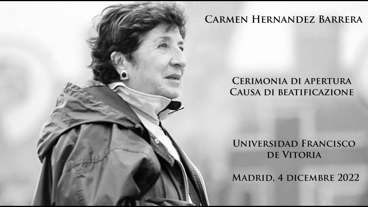 ITA - Cerimonia di apertura Causa di beatificazione - Carmen Hernandez