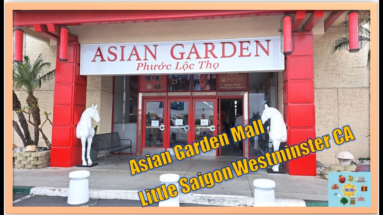 ASIAN GARDEN MALL LITTLE SAIGON WESTMINSTER CA Huong Huong Food To Go Gala Bakery PLT Asian Village