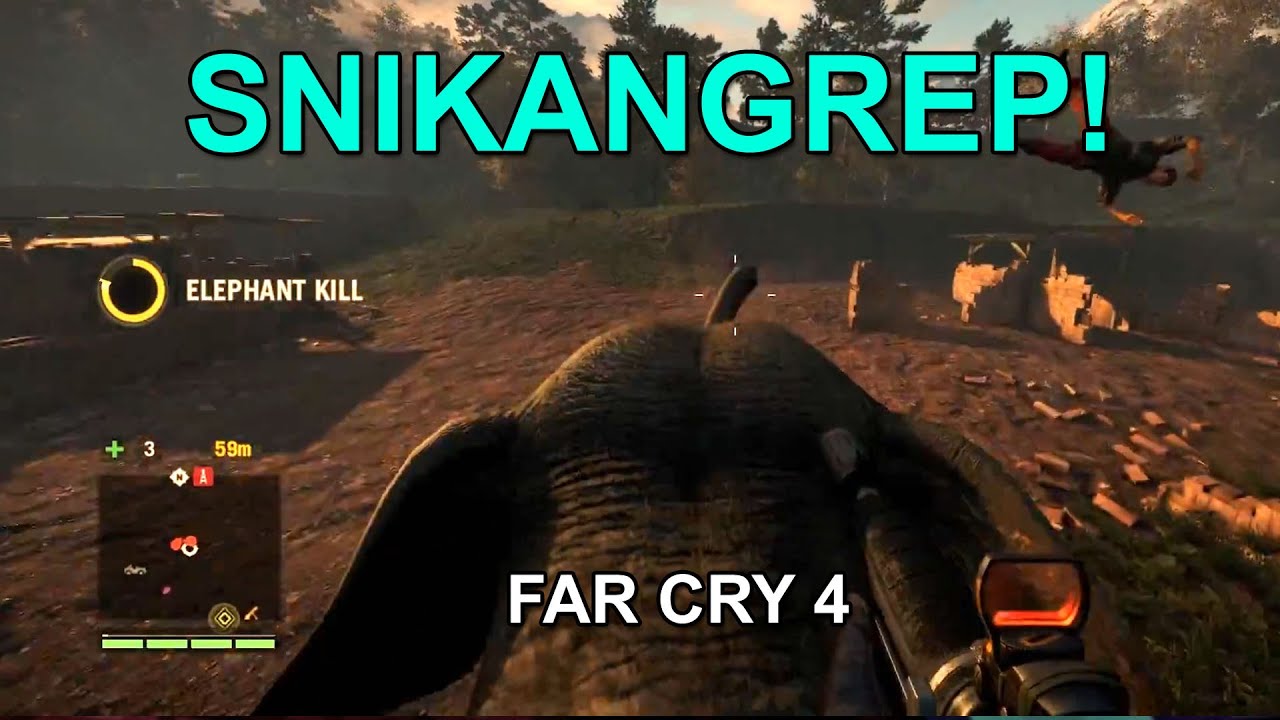 SNIKANGREP! (Far Cry 4)
