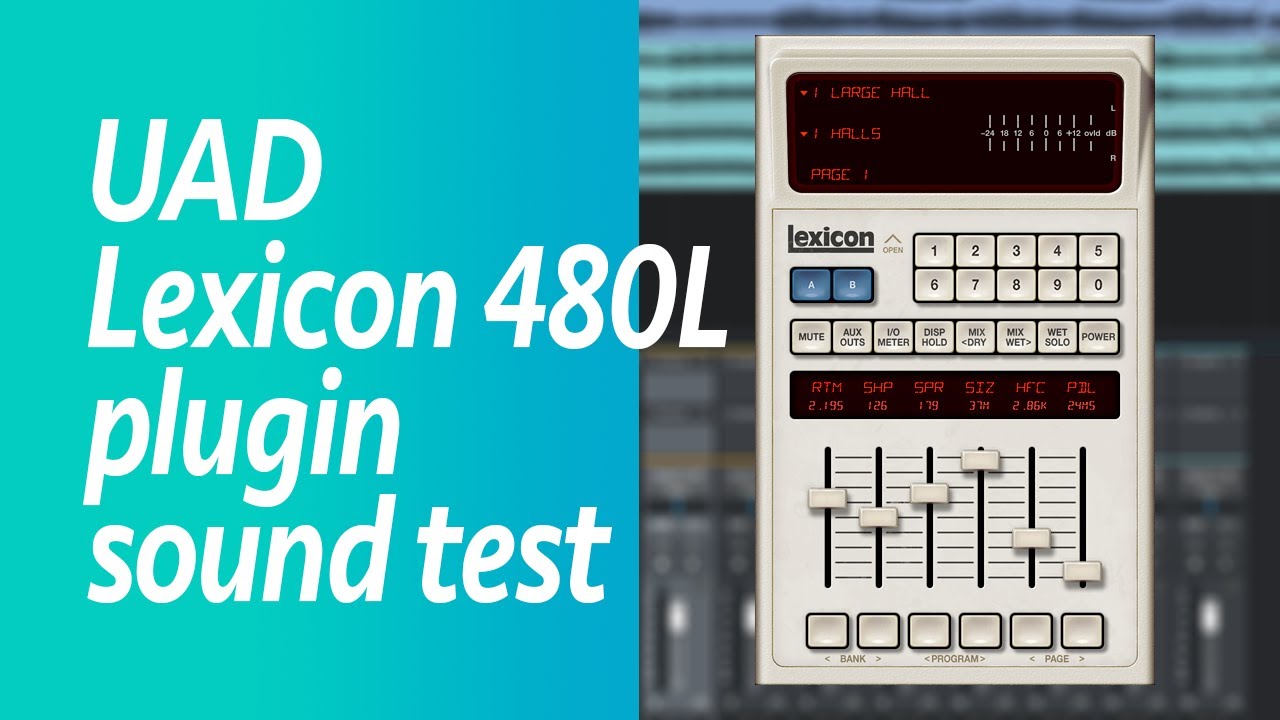 UAD Lexicon 480L Digital Reverb and Effects plugin sound test
