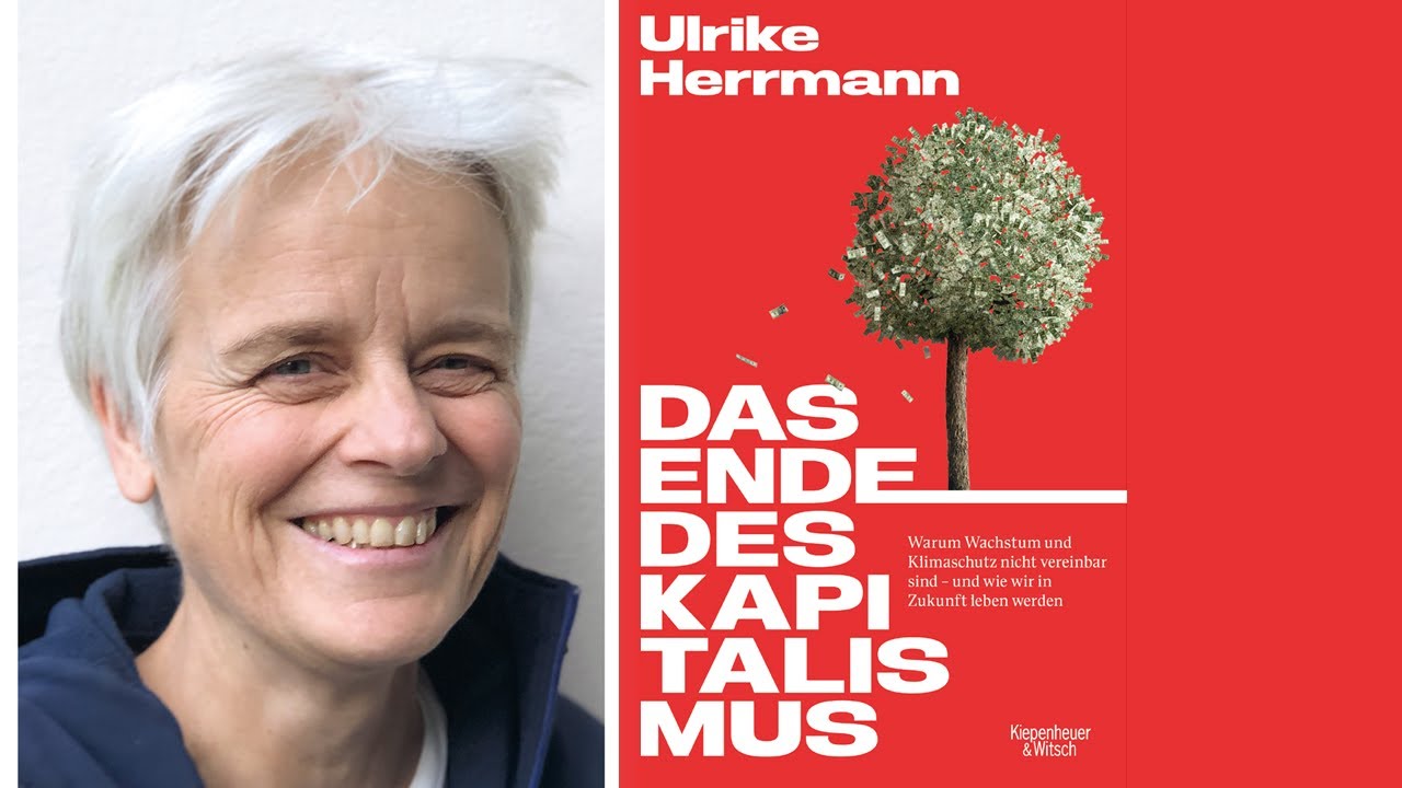 Ulrike Herrmann - Das Ende des Kapitalismus