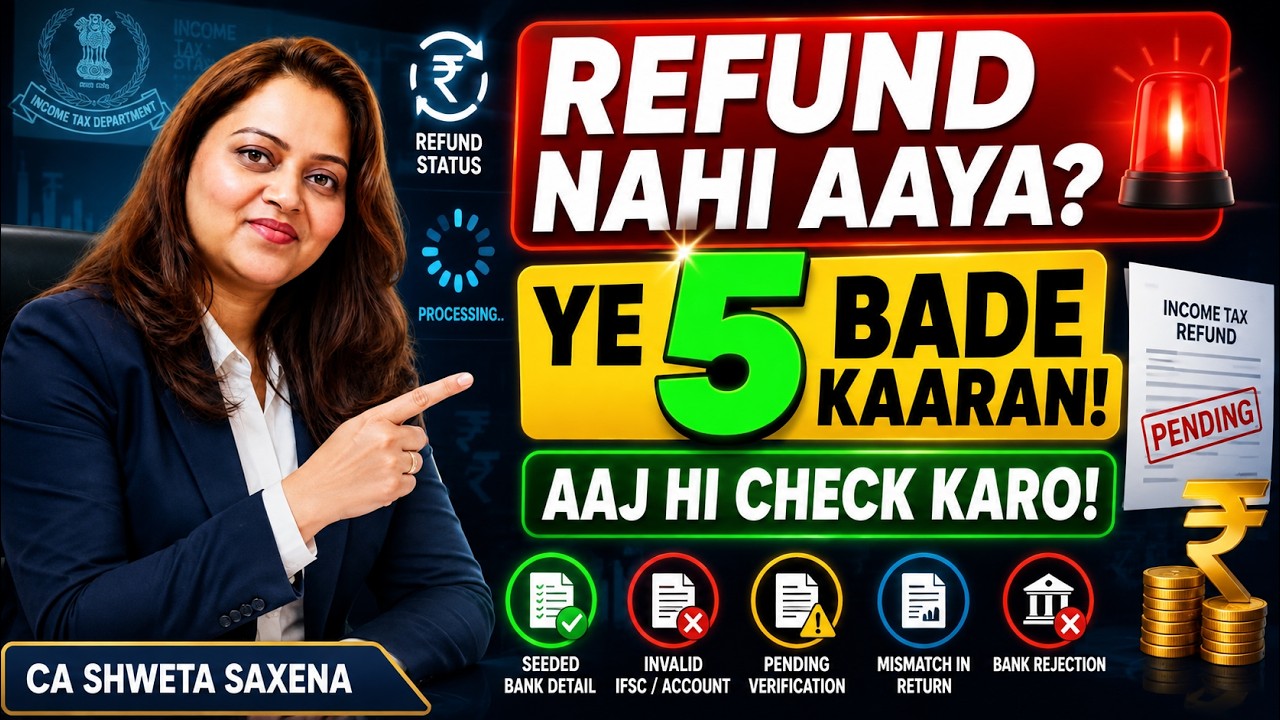 Refund Nahi Aaya? Ye 5 Bade Kaaran | Income Tax Refund Delay 2026 | ITR Refund Pending|
