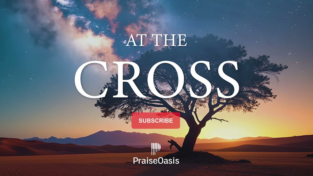 At The Cross - Soaking worship | Prayer and Devotional | Hillsong Calm Instrumental Piano Cover