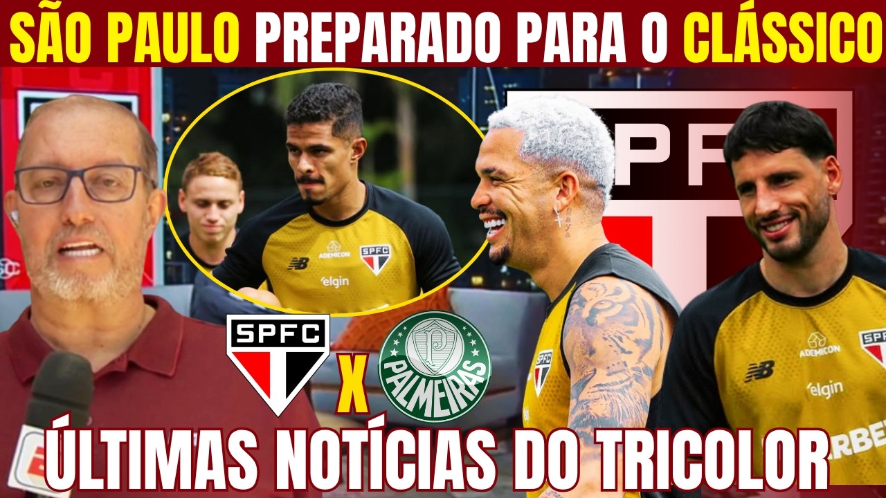 SEXTA AGITADA NO SÃO PAULO! PREPARAÇÃO PARA O CLÁSSICO QUE VALE LIDERANÇA DO BRASILEIRÃO!