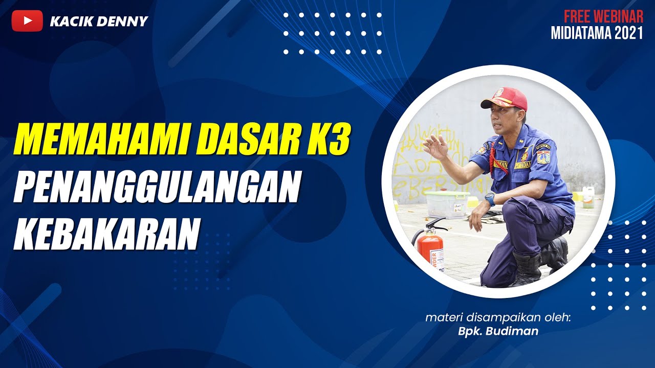 Dasar-dasar K3 Penanggulangan Kebakaran