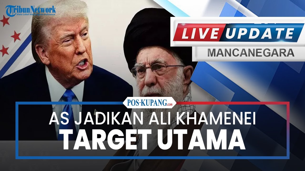 🔴AS Jadikan Ali Khamenei Target Utama, Iran Isyaratkan Siaga Perang