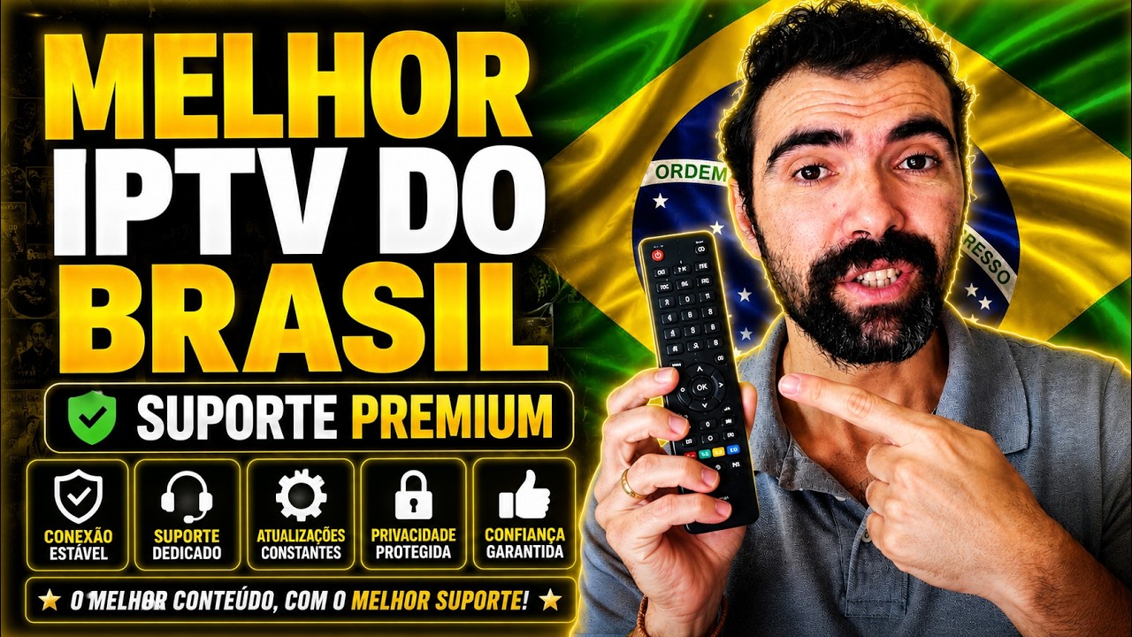 Melhor IPTV do Brasil? Veja por que hoje essa &eacute; considerada a Melhor Lista IPTV do Mercado!