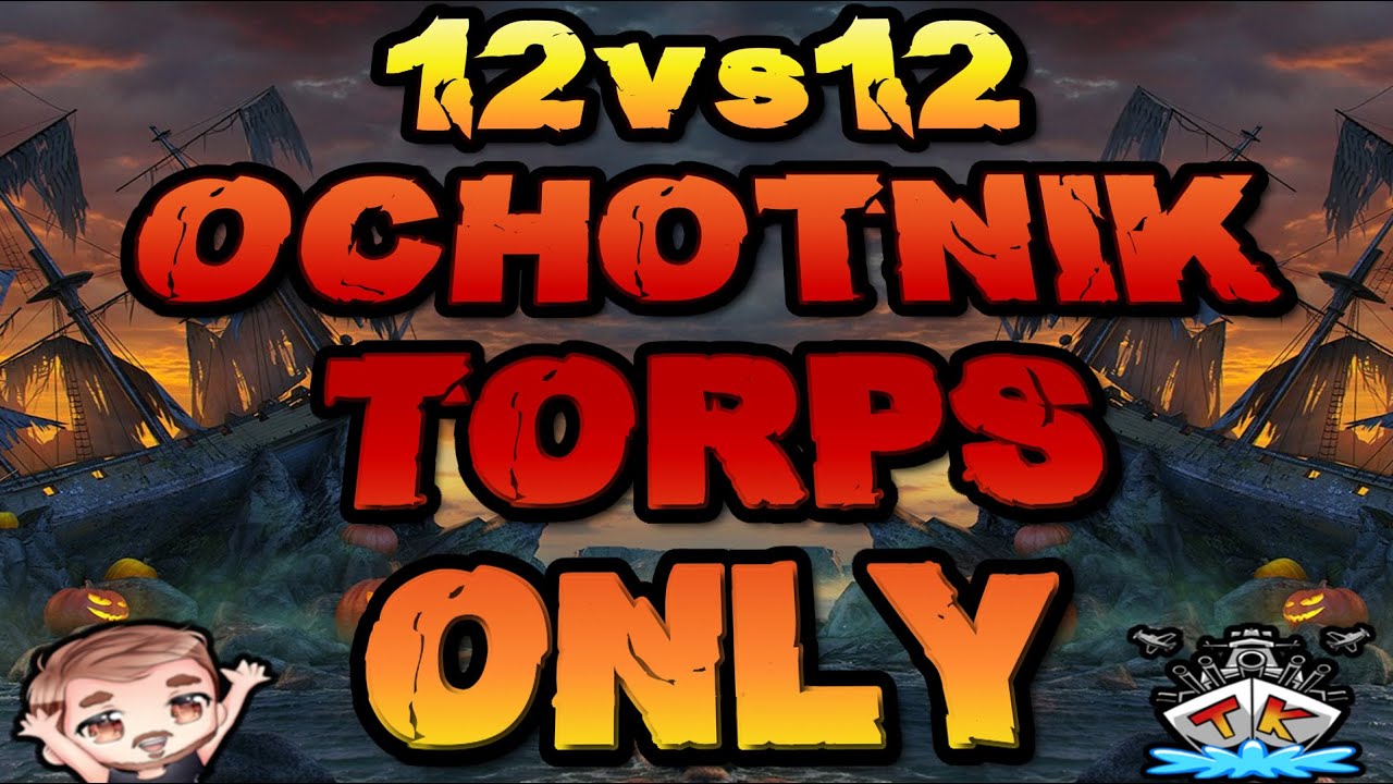 12vs12 Ochotnik TORPMASSAKER!!!  *Kradonische Gefechte*⚓️ in World of Warships 🚢