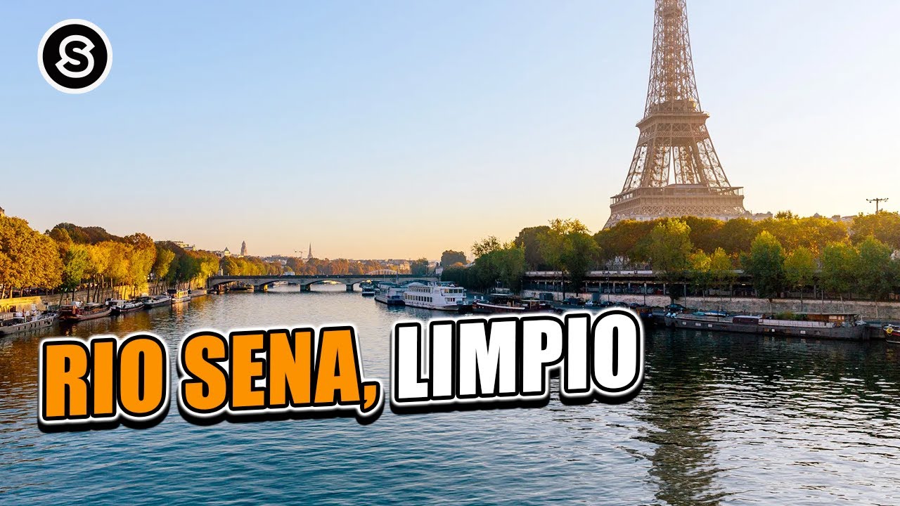 El Río Sena en Paris 2024: De aguas sucias a cristalinas, aquí su historia | Reportaje