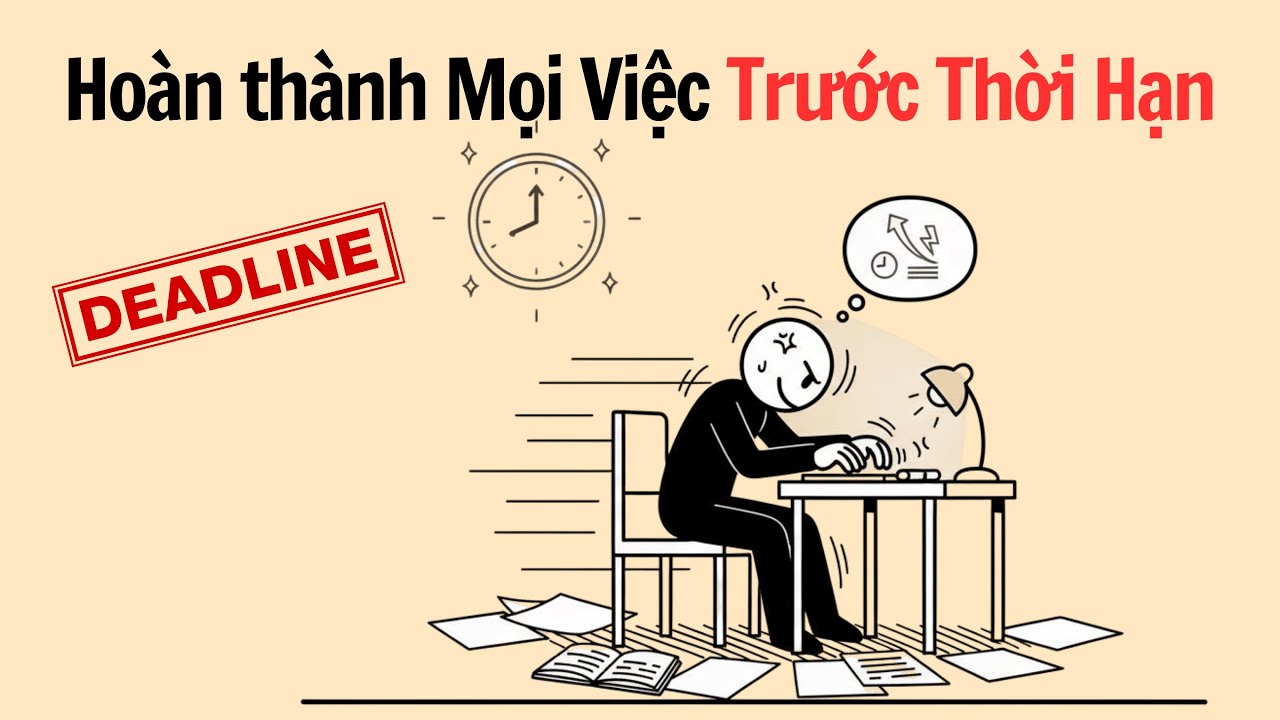 Sự Thật Phũ Phàng Về QUẢN LÝ THỜI GIAN Mà Không Ai Nói Với Bạn