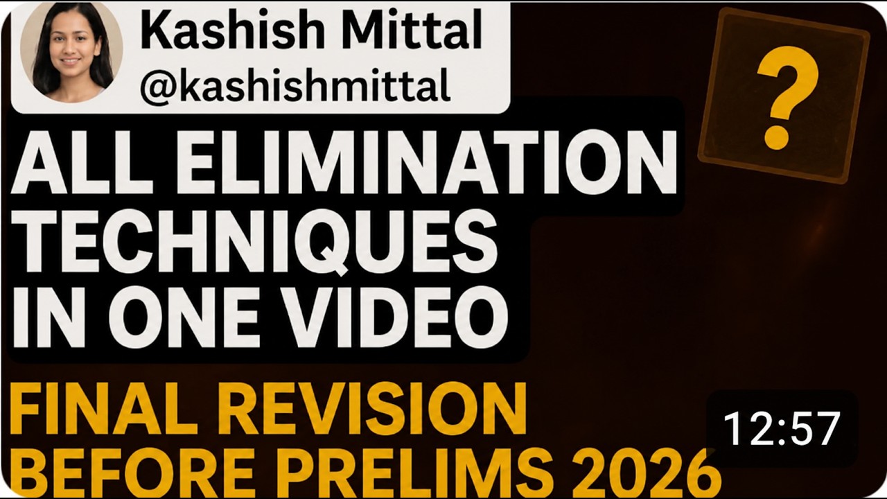 All UPSC Elimination Techniques in One Video | Prelims 2026