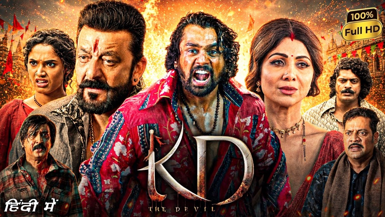 KD The Devil Full Movie Hindi Dubbed | Dhruva Sarja | Sanjay Dutt | Shilpa Shetty | Reviews & Facts