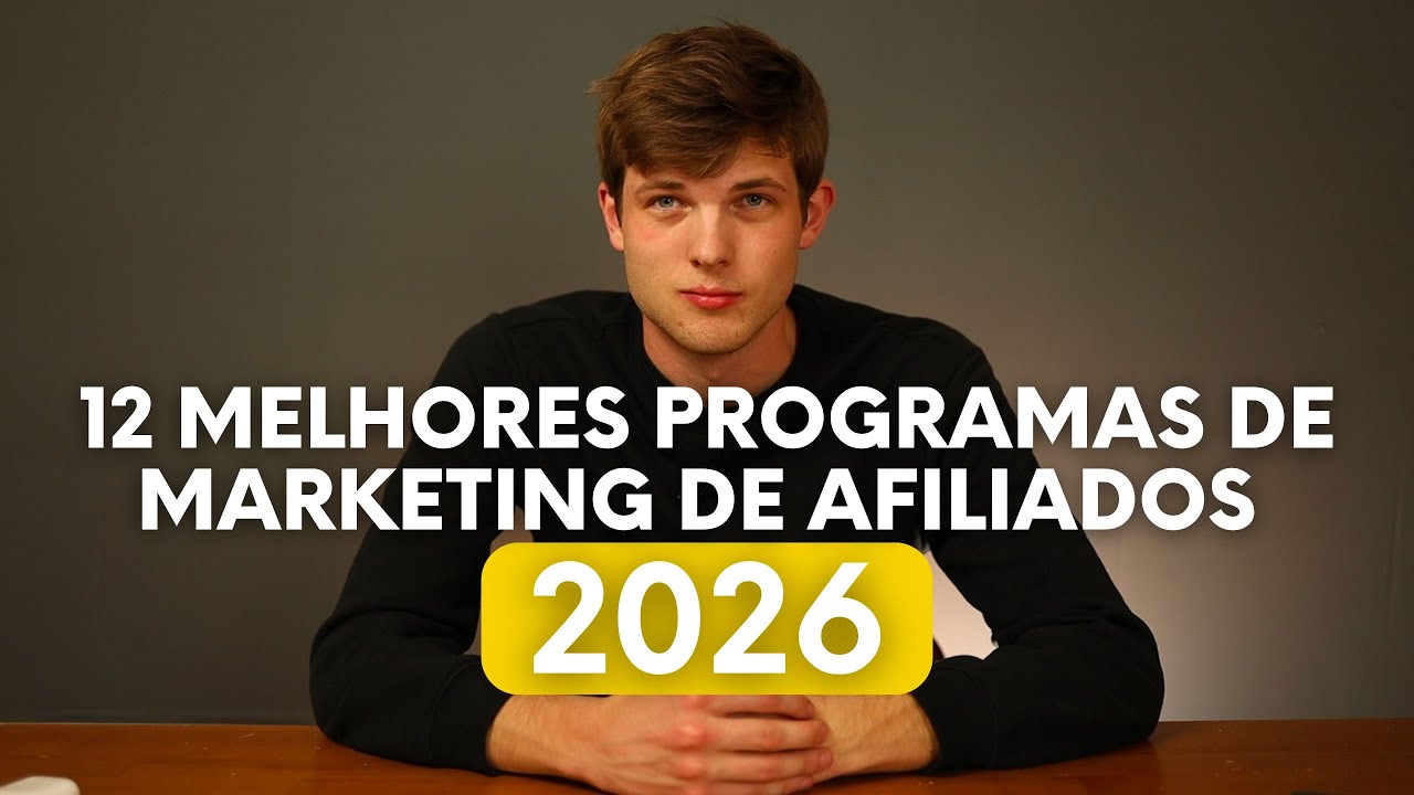 Os 12 MELHORES Programas de Marketing de Afiliados que Você Precisa Participar em 2026