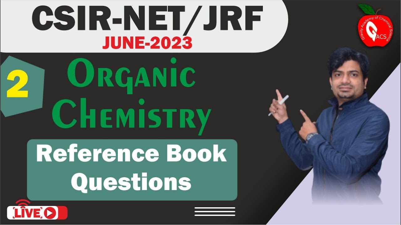 ORGANIC CHEMISTRY||REFERENCE BOOK QUESTION||CSIR NETJRF JUNE2023||YK SIR ||GRAVITY JAIPUR