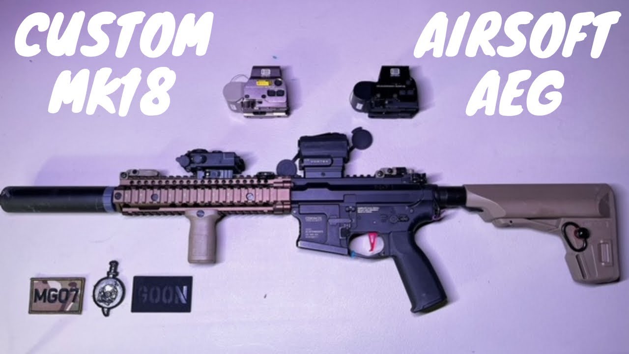 How to Create Your Custom Mk18 Airsoft AEG
