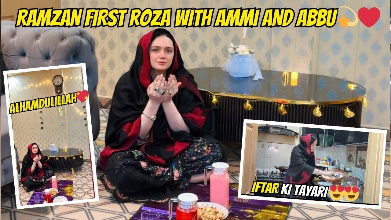 RAMZAN MUBARAK✨ | FIRST ROZA WITH AMMI AND ABBU💫❤️ | ALHAMDULILLAH 😍😍