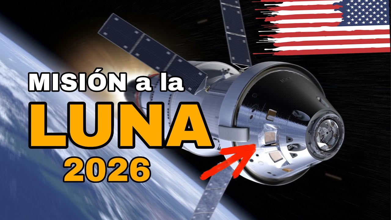 Así es la ARTEMIS 2: La misión a la Luna de la NASA en 2026 🔥