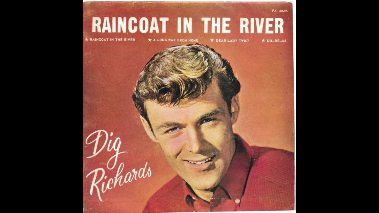 Dig Richards - Raincoat In The River