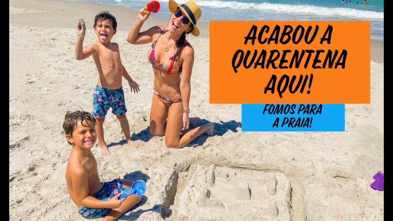 ACABOU A QUARENTENA AQUI! FOMOS PARA A PRAIA!
