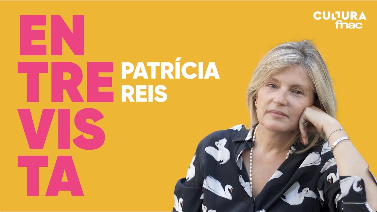 FNAC ENTREVISTA | PATRÍCIA REIS