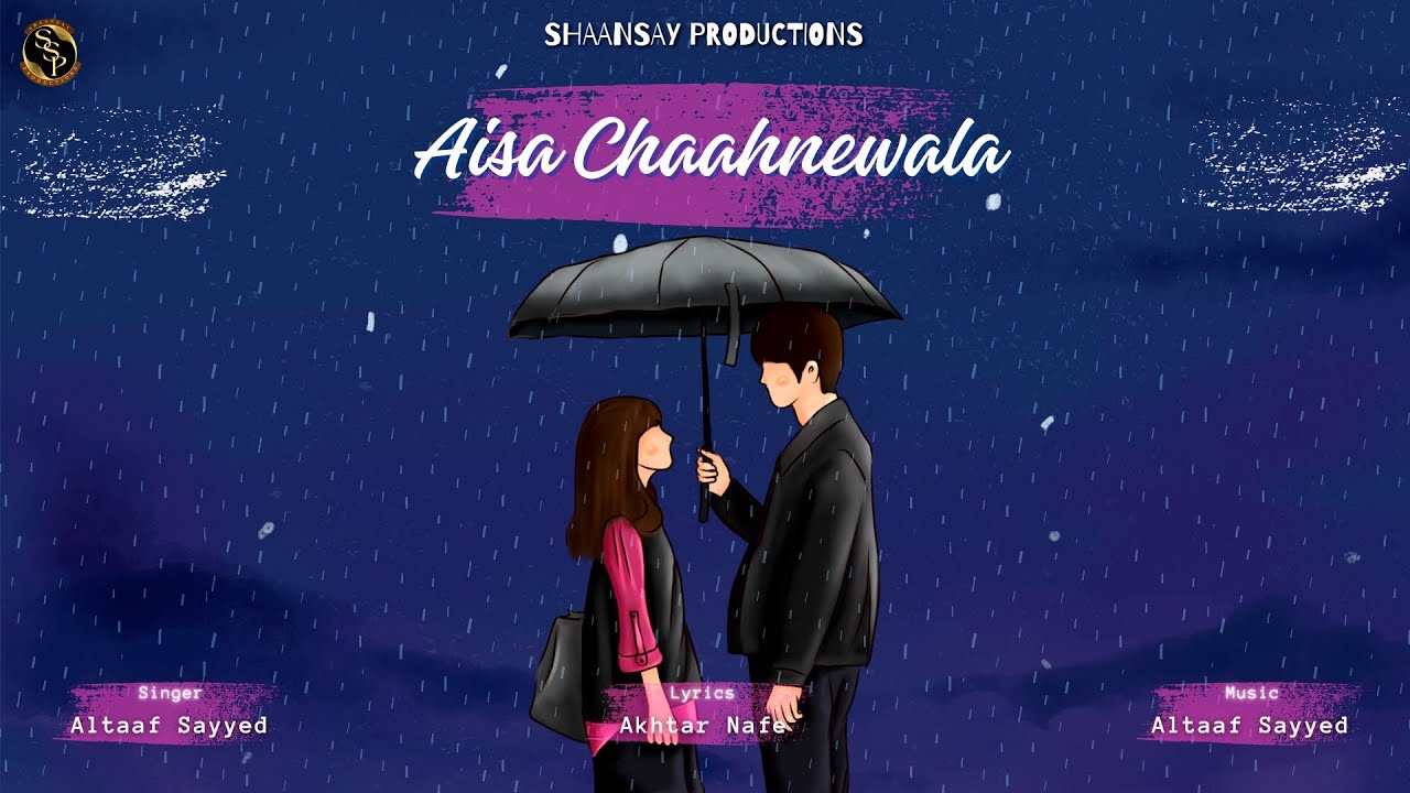 Aisa Chaahnewala | Altaaf Sayyed | Akhtar Nafe | New Song | Hindi Super Hit Melody