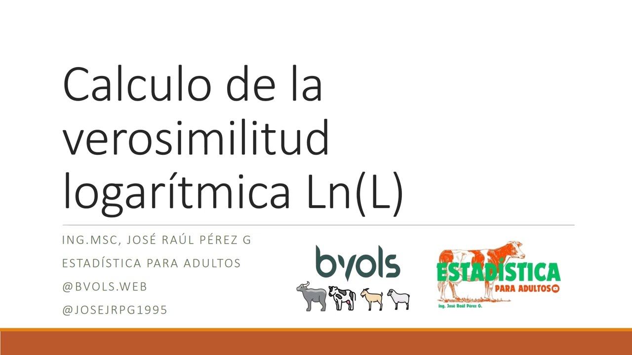 Calculo de la verosimilitud logarítmica Ln(L)