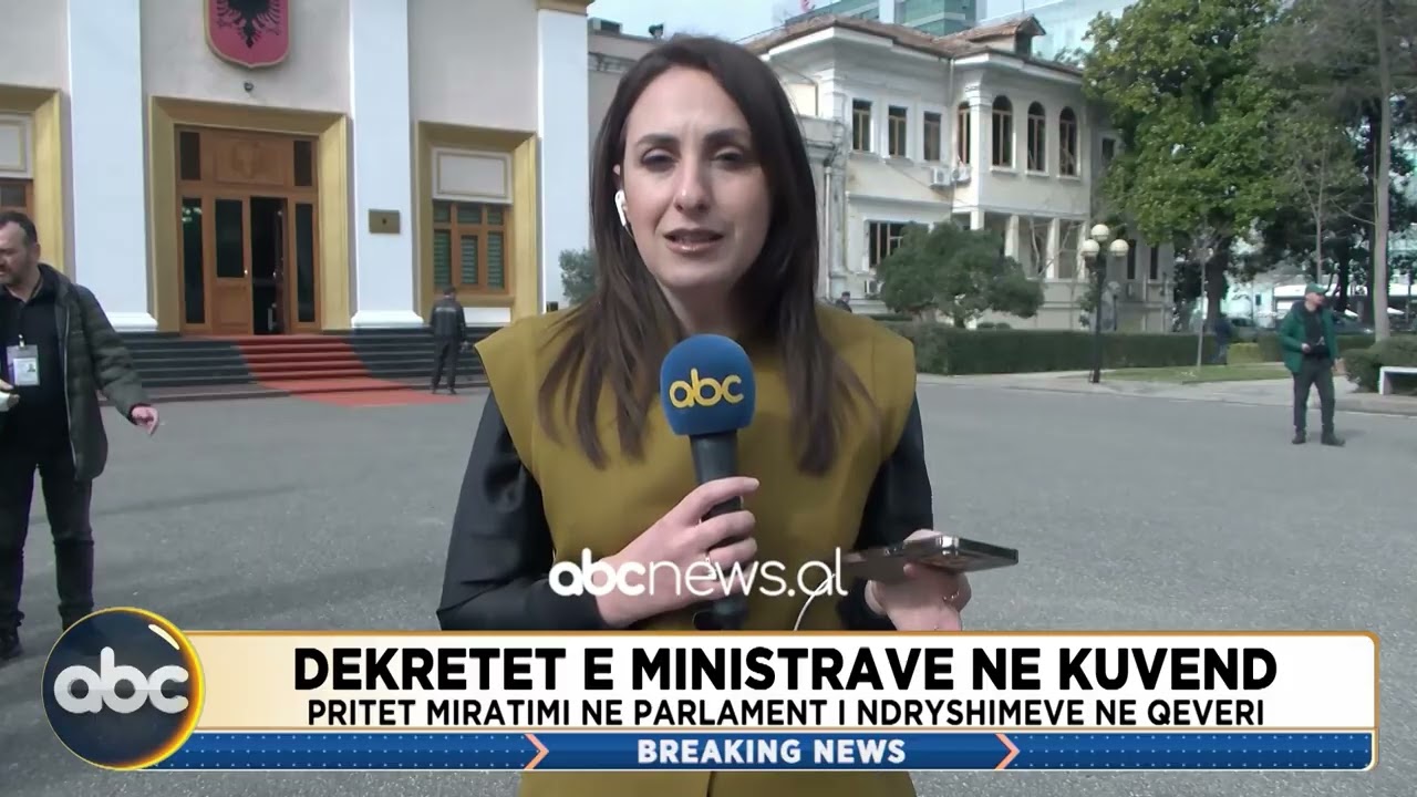 Dekretet e ministrave në Kuvend, pritet miratimi i ndryshimeve në qeveri  | ABC News Albania