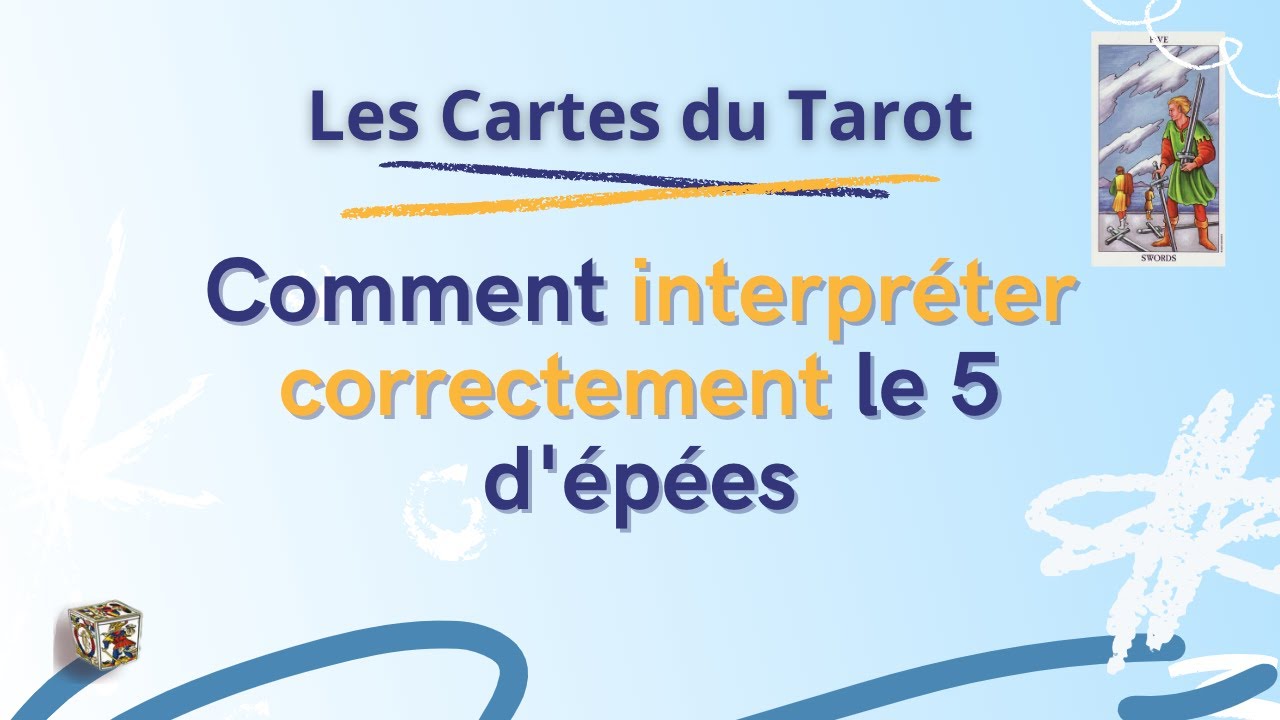 [Cartes Tarot] Comment interpréter correctement le 5 d'épées du Tarot