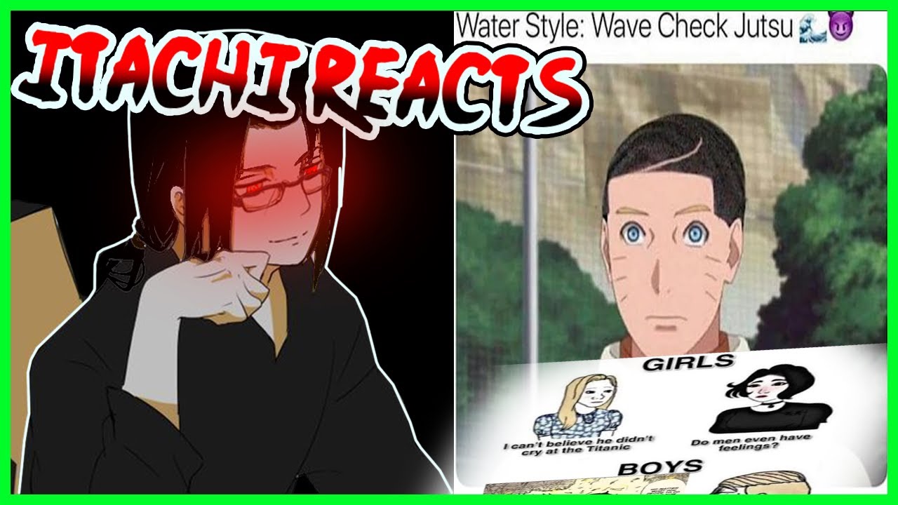 Itachi reacts to NARUTO MEMES 13