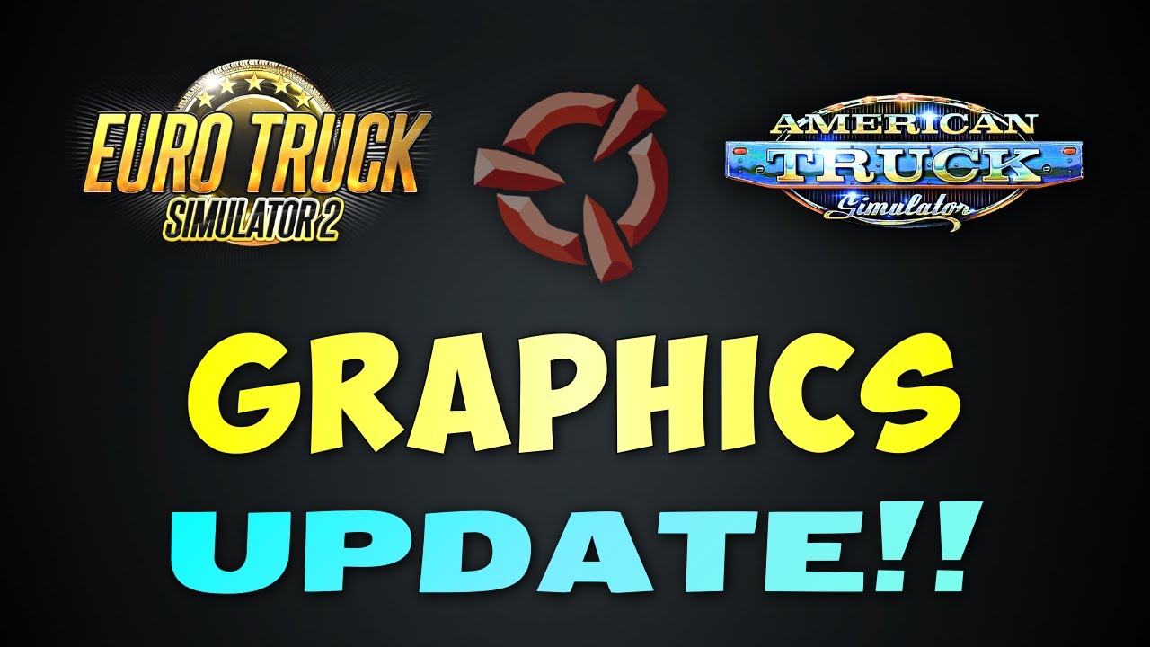HUGE GRAPHICS UPDATE For ETS2 & ATS Truck Interiors!!
