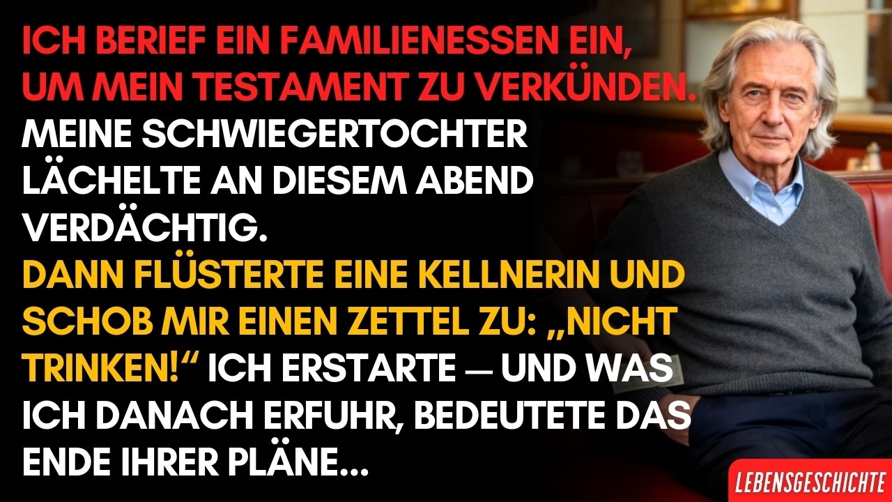 Ich lud zum Familienessen für mein Testament. Meine Schwiegertochter lächelte etwas zu viel...
