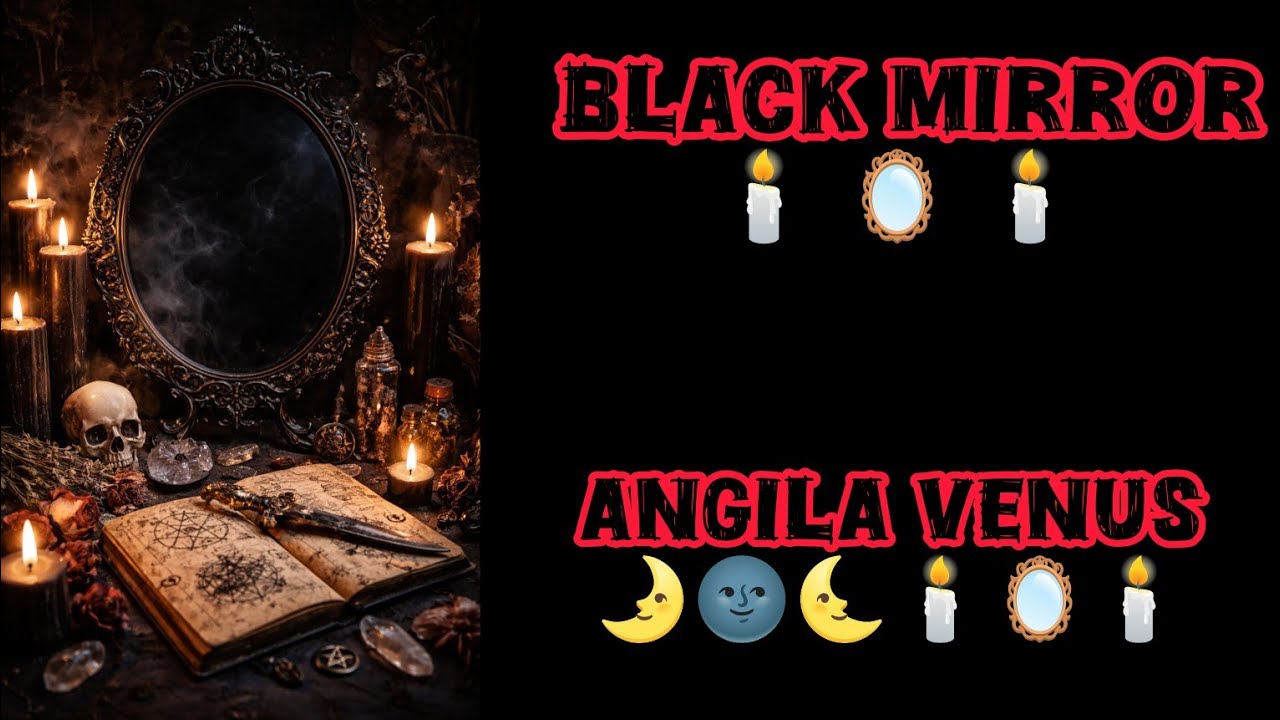 ANGILA VENUS | 🌟  Black Mirror 🐍 🌟 