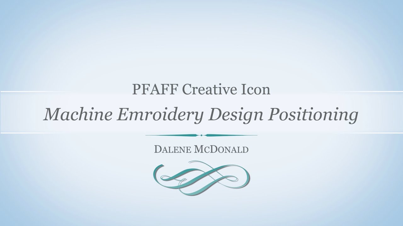PFAFF creative icon Machine Embroidery Precise Positioning