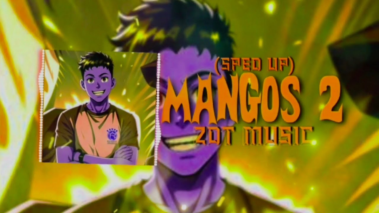 ZDT Music - MANGOS 2 (Sped Up)