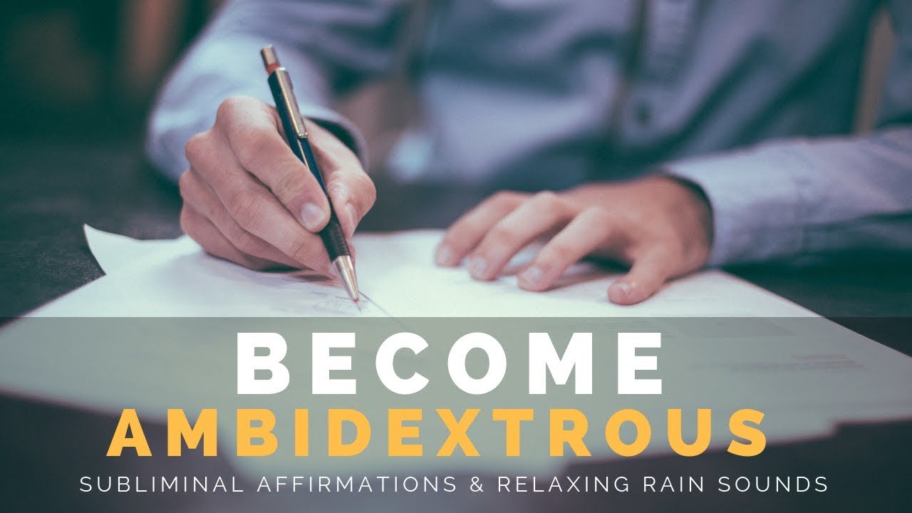 BECOME AMBIDEXTROUS | Subliminal Affirmations & Relaxing Rain Sounds