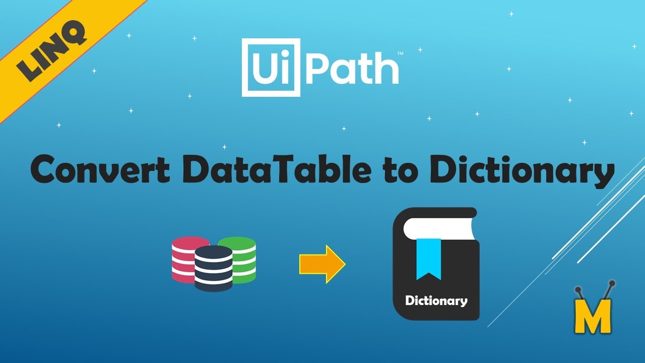 UiPath | Convert DataTable To Dictionary | Convert Collection To Dictionary