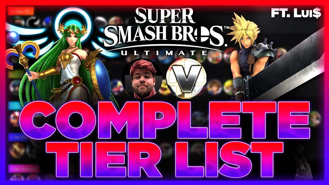 The COMPLETE 2026 SSBU Tier List (Ft. Lui$)