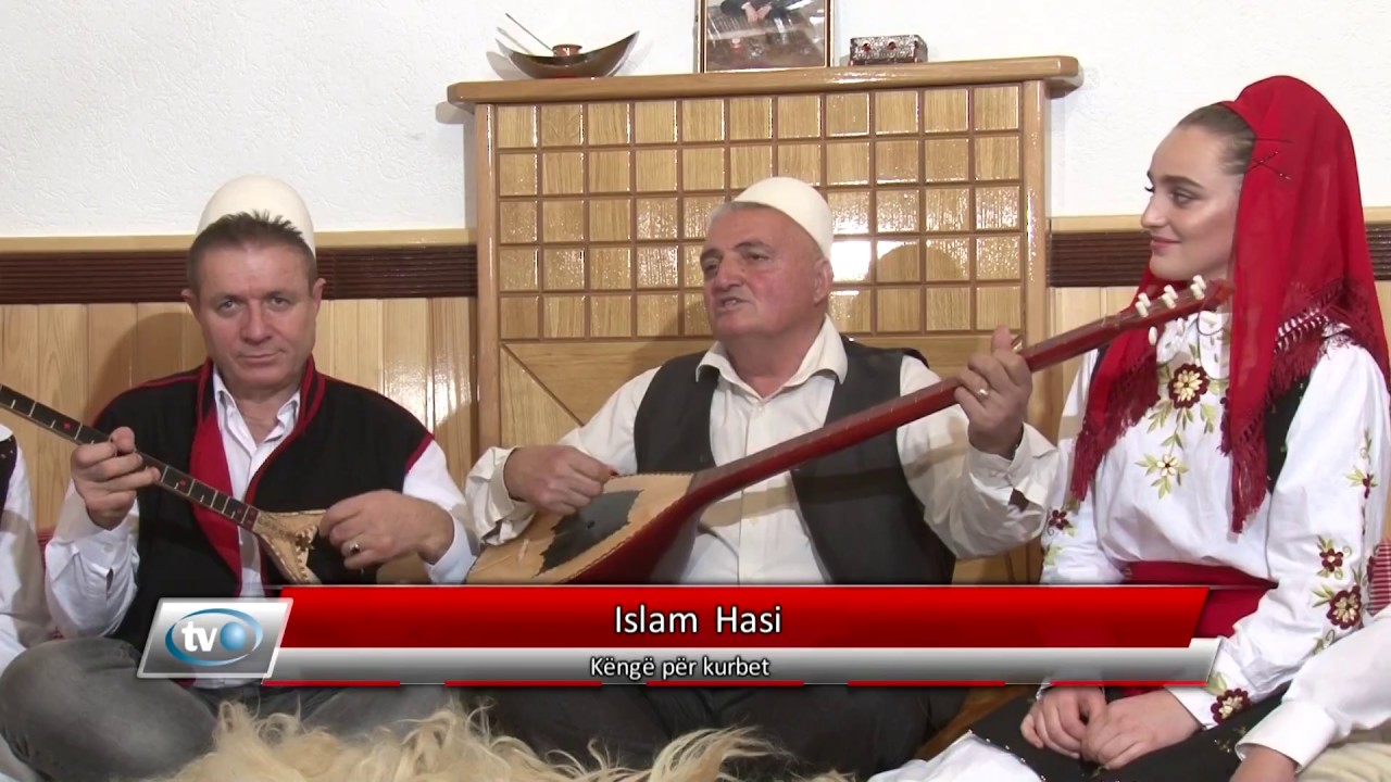 Islam Hasi -  Këngë për kurbet