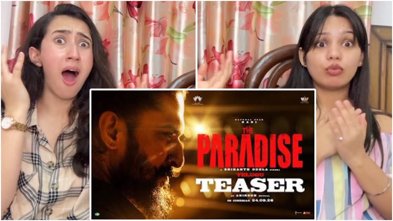 РЕАКЦИЯ на тизер Paradisio | Nani | Srikanth Odela | Anirudh Ravichander
