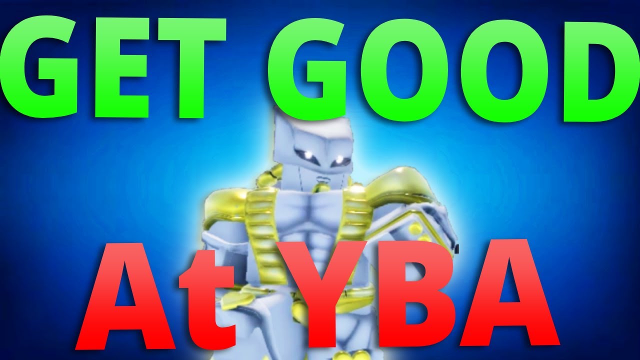 [YBA] How to Get Good At PVP