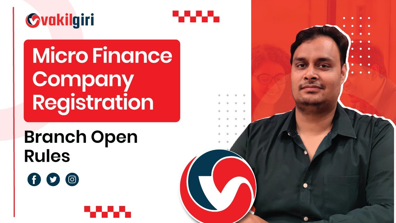 Micro finance Company registration - Branch open करने के नियम /