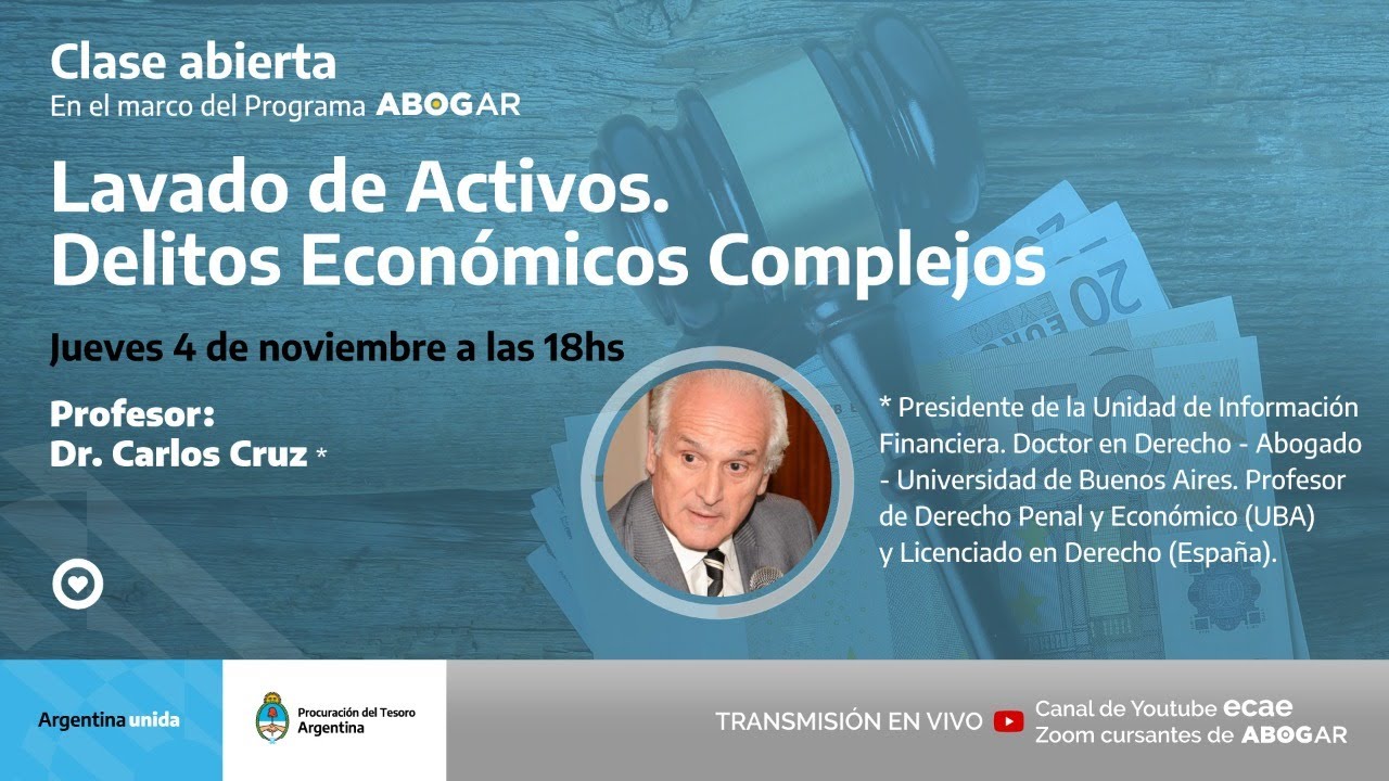 Lavado de Activos. Delitos Económicos Complejos