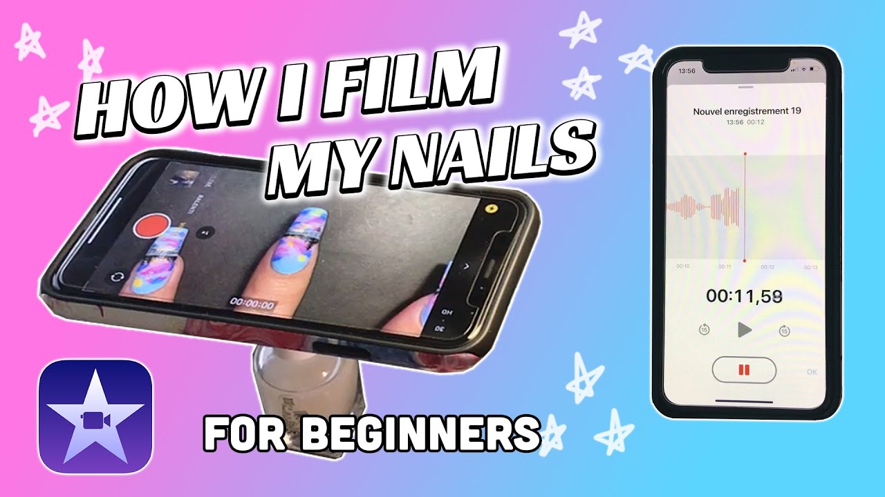 How I film/edit my nail art videos