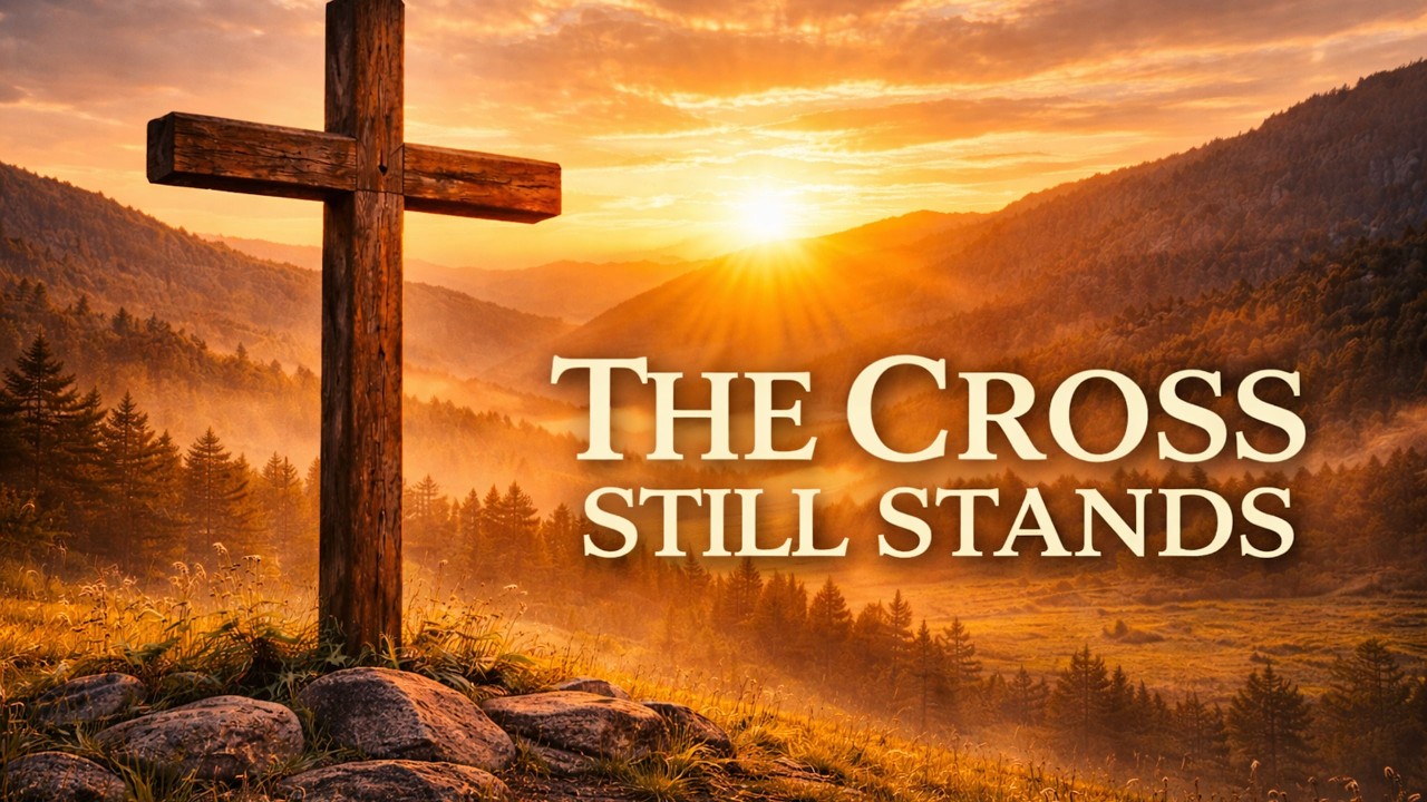 When Everything Changes, The Cross Still Stands - Worship Song