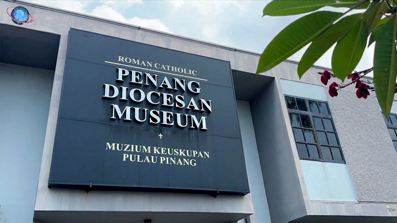 🇲🇾 THAILEX VDO Penang Diocesan Museum: Chronicles of Faith, Heritage, and Community