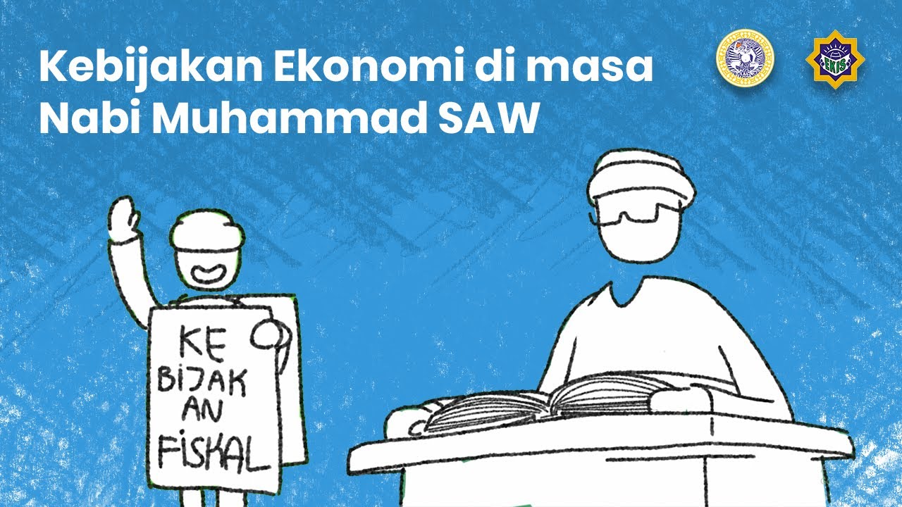 KEBIJAKAN EKONOMI DI MASA NABI MUHAMMAD SAW