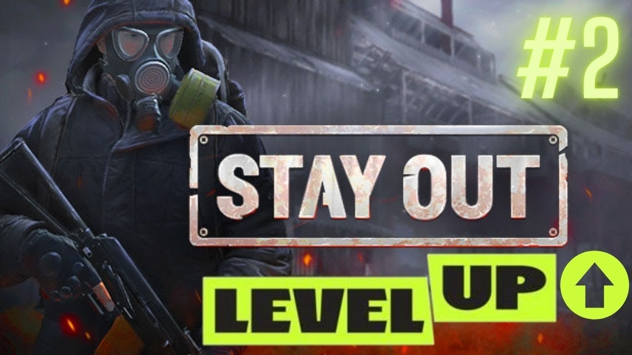 Stay Out | Part 2 | FPS Survival Game | LEVELING UP!