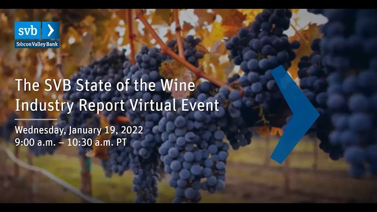 SVB State of the Wine Industry Virtual Event | 1/19/22